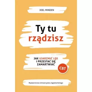 ZNAK Show Your Anxiety Who's Boss: A Three-Step CBT Program to Help You Reduce Anxious Thoughts and Worry