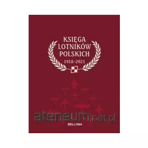 Polish Aviators' Book 1918-2021