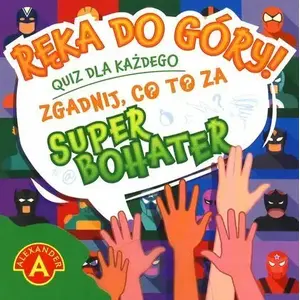 Board game Alexander — Ręka do góry! Zgadnij co to za... Superbohater (MPN 026384)
