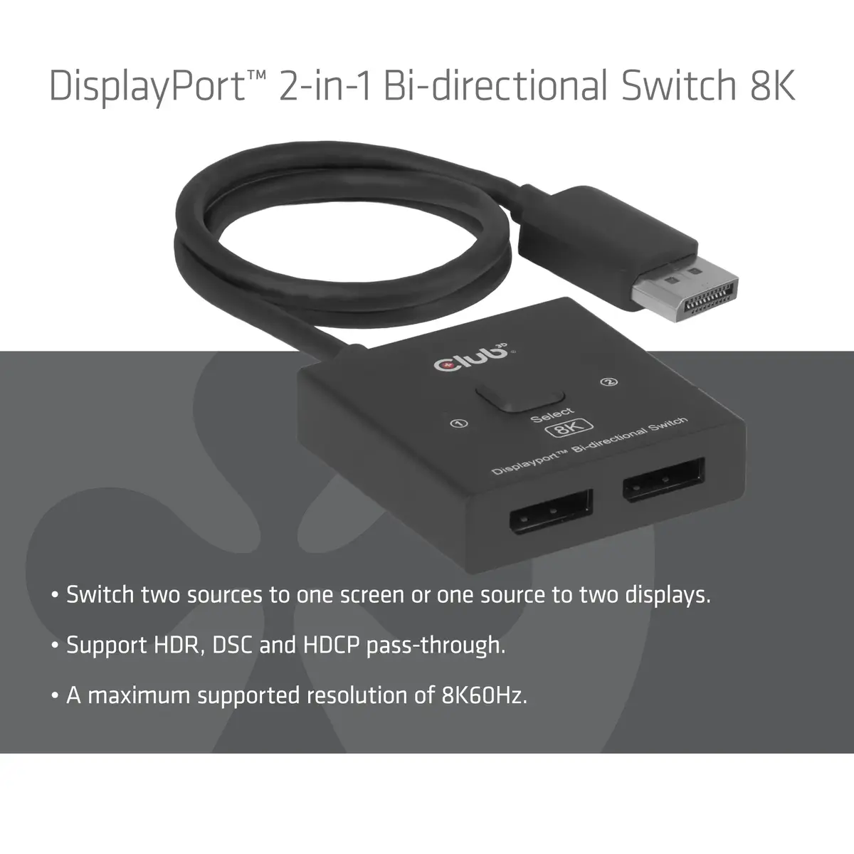 CLUB3D DisplayPort 2‑in‑1 divvirzienu slēdzis CSV-1009 Photo 3