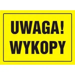 Safety Sign TDC Znak Uwaga wykopy – TDC BH-OA005DYPN