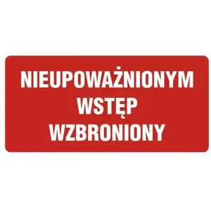 Sign TDC BH-PB087DEPN — 'Unauthorized Entry Prohibited 2' safety/warning sign, durable wall/door mounting