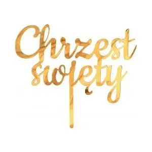 Acrylic Cake Decoration GoDan Chrzest Święty (Holy Baptism), gold, 11×13 cm
