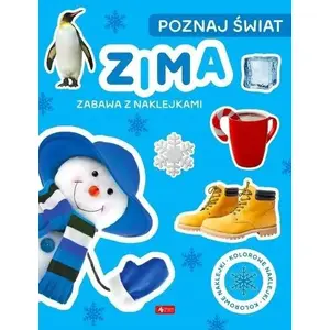 Aktivitāšu grāmata Dragon Poznaj świat. Zima. Zabawa z naklejkami — Dragon, bērnu ziemas tematikas grāmata ar uzlīmēm
