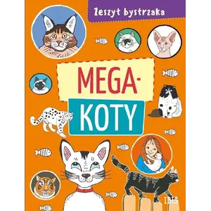 Burtnīca Zielona Sowa — Zeszyt bystrzaka. Mega koty (aktivitāšu burtnīca bērniem)