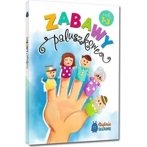 Greg Zabawy paluszkowe — bērnu pirkstiņu rotaļu aktivitāšu grāmata, poļu izdevums (MPN 9788381861083)