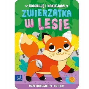 Aktivitāšu grāmata Aksjomat Koloruję i naklejam. Zwierzątka w lesie 3 lata – krāsošanas un uzlīmju grāmata 3 gadu vecumam