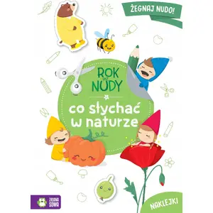Книга для детей Zielona Sowa Rok bez nudy Co słychać w 90522 от Zielona Sowa