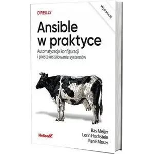 Grāmata — Helion: Ansible w praktyce. Konfigurācijas automatizācija un vienkārša sistēmu instalēšana. III izdevums (poļu val.)