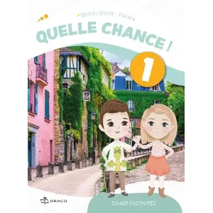 Тетрадь упражнений Draco Quelle chance! 1 — рабочая тетрадь, польское издание
