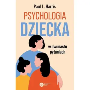 Книга Copernicus Center Press — Psychologia dziecka w dwunastu pytaniach Photo 1