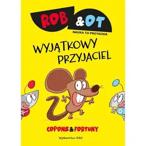 Children's book Debit Rob & Ot. Wyjątkowy przyjaciel by Debit (MPN 9788380579002)