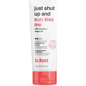 Self-tanning gradual lotion B.tan Just Shut Up & Sunkiss Me — Medium to Tan, 236 ml