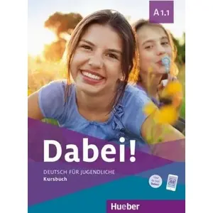 Textbook Hueber Dabei! A1.1 KB — German coursebook for beginners, Hueber A1.1