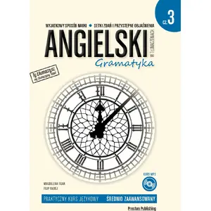 Preston Publishing Angielski w tłumaczeniach. Gramatyka 3 — grāmata, poļu valodas angļu valodas gramatikas vingrinājumi ar tulkojumiem