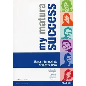 Student's Book Longman Pearson My Matura Success Upper Intermediate (multi-year edition)