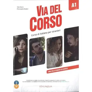 Mācību grāmata EDILINGUA Via del Corso A1 ar 2 CD un DVD, itāļu valodas kurss iesācējiem (MPN 338326)