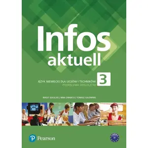 Mācību grāmata Pearson Infos Aktuell 3 — Vācu valoda vidusskolai, grāmata ar interaktīvās versijas piekļuves kodu (2021)