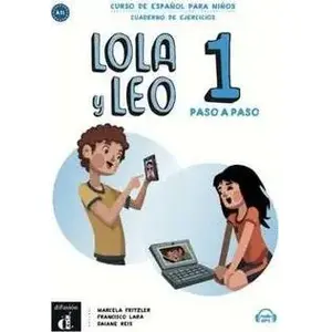 Uzdevumu burtnīca Difusion Lola y Leo Paso a Paso 1 — darba burtnīca skolēniem (MPN 388247)