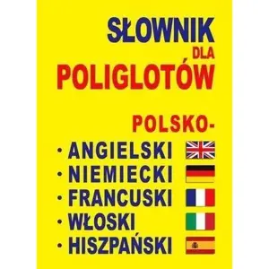 Dictionary Level Trading — Polish-English-German-French-Italian-Spanish bilingual dictionary (multilingual Polish dictionary)