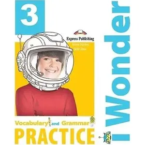 Coursebook Express Publishing I Wonder 3 Vocabulary & Grammar – student book for English language learning