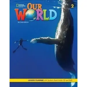 Lesson planner National Geographic Learning Our World 2nd edition Level 2