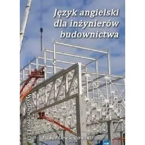 Mācību grāmata LED Język angielski dla inżynierów budownictwa — tehniskā angļu valoda būvinženieriem (poļu valodā)
