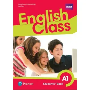 Mācību grāmata Longman Pearson English Class A1 SB — Student Book līmenim A1