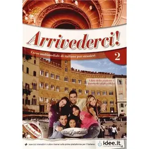 Mācību grāmata un darba burtnīca ar audio CD EDILINGUA Arrivederci! 2 (MPN 117148)