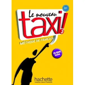 Mācību grāmata Hachette Le Nouveau Taxi 3 — Podręcznik (franču valodas kurss)