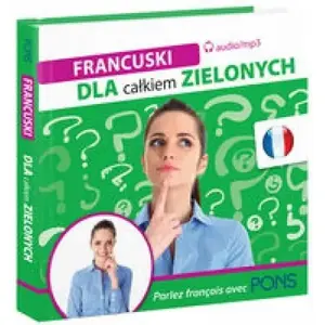 Course book Pons Dla całkiem zielonych. Francuski with audio CD, PONS 223282