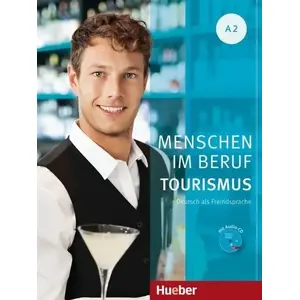 Mācību grāmata Hueber Menschen im Beruf - Tourismus A2 ar audio CD (MPN 444723)