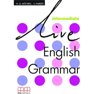 Educational Book MM PUBLICATIONS Live English Grammar Inter Sb — Student Book, ISBN 9789603794295
