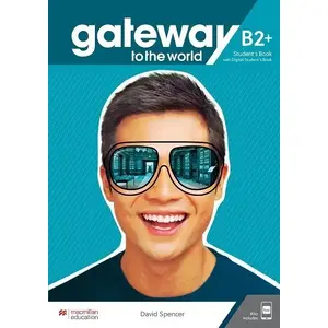 Macmillan Gateway to the World B2+ Учебник (Student's Book) с онлайн доступом и приложением (MPN 499906)