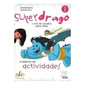 Mācību grāmata SGEL - Educacion Superdrago 1 ćwiczenia, MPN 338317