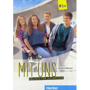 Mācību grāmata Hueber Mit Uns B1+ AB — vācu valodas kurss, B1+ līmenis, studentu grāmata un uzdevumi
