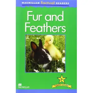 Book Macmillan Factual: Fur and Feathers 2+ by Macmillan (MPN 434084)