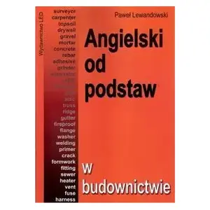 Grāmata LED Angielski od podstaw w budownictwie — pamata angļu valoda būvniecībai (poļu val.)