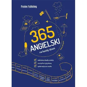 Grāmata Preston Publishing — Angielski 365 na każdy dzień (MPN 311147) — ikdienas angļu valodas prakse