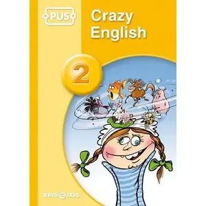 Grāmata Epideixis PUS Crazy English 2 — angļu valodas mācību kurss, mīkstās vāks