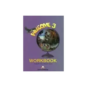 Workbook Express Publishing Welcome 3 WB – student workbook level 3