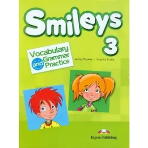 Mācību burtnīca Express Publishing Smileys 3 — Vocabulary & Grammar Practice, skolēnu grāmata (3. līmenis)