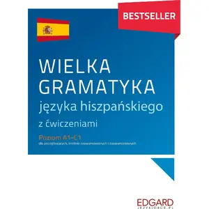 Книга Edgard WIELKA GRAMATYKA JĘZYKA HISZPAŃSKIEGO WYD. 3 Photo 1