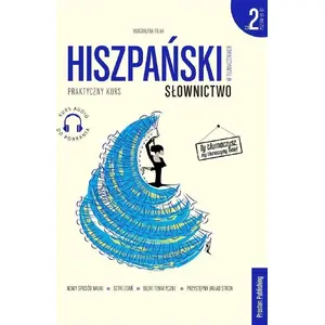 Grāmata Preston Publishing — Hiszpański w tłumaczeniach. Słownictwo cz.2 (poļu valoda, mīkstās vāks, ISBN 9788366384286)