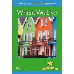 Coursebook Macmillan Factual: Where We Live 2+ — student book, level 2+ (MPN 434090)