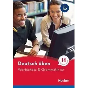 Hueber Wortschatz & Grammatik B2 — учебник Photo 1