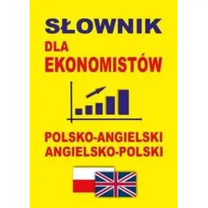 Bilingual Polish-English Dictionary for Economists — Level Trading 202747 (Polish–English / English–Polish, hardcopy ISBN 9788380760196)