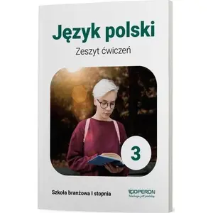 Exercise Workbook Operon — Język polski 3: Zeszyt ćwiczeń dla szkoły branżowej (2021)