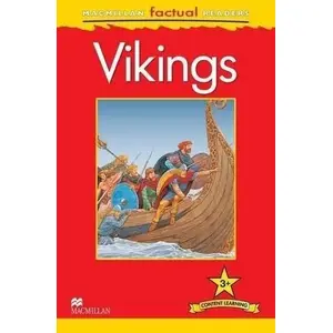 Macmillan Vikings 3+ — educational reader for early learners, level 3+ (Factual: Vikings 3+)