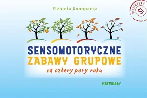 Harmonia Sensomotoryczne zabawy grupowe na cztery pory roku Photo 1